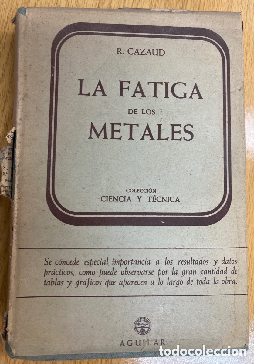Libros antiguos: La Fatiga de los Metales - Foto 1