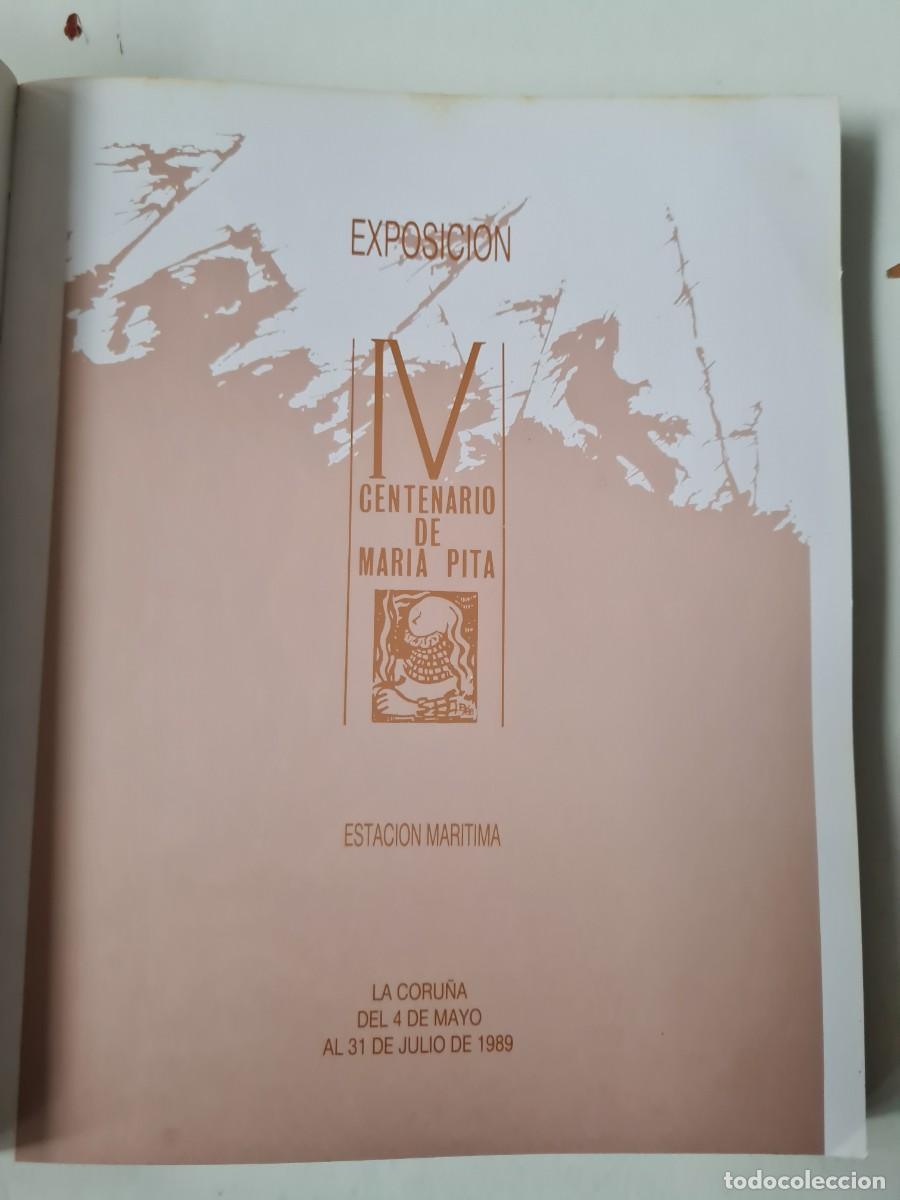 Libros antiguos: EXPOSICION IV CENTENARIO DE MARIA PITA - Foto 3