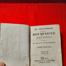 Libros antiguos: EL QUIJOTE TOMO IV PARTE SEGUNDA IMPRENTA ESPINOSA, MADRID 1831