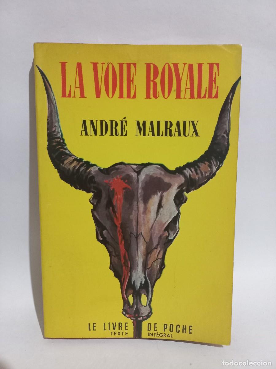 Libros antiguos: Andr&eacute; Malraux - La Voie Royale - 1930 - Foto 1