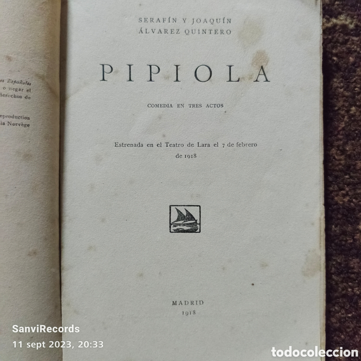 Libros antiguos: PIPIOLA (SERAF&Iacute;N Y JOAQU&Iacute;N &Aacute;LVAREZ QUINTERO) (1918) - Foto 2