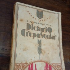 Libros antiguos: DIETARIO CREPUSCULAR. VARGAS VILA, J.M. BIB. NUEVA. ESPASA CALPE, 1928