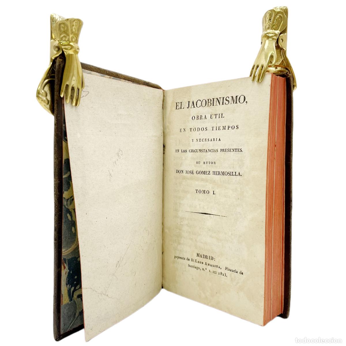 Libros antiguos: JOS&Eacute; G&Oacute;MEZ HERMOSILLA - EL JACOBINISMO - 1823 - Foto 4