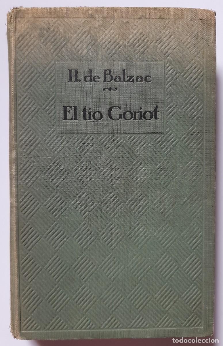 Libros antiguos: El t&iacute;o Goriot. H. de Balzac - Foto 1