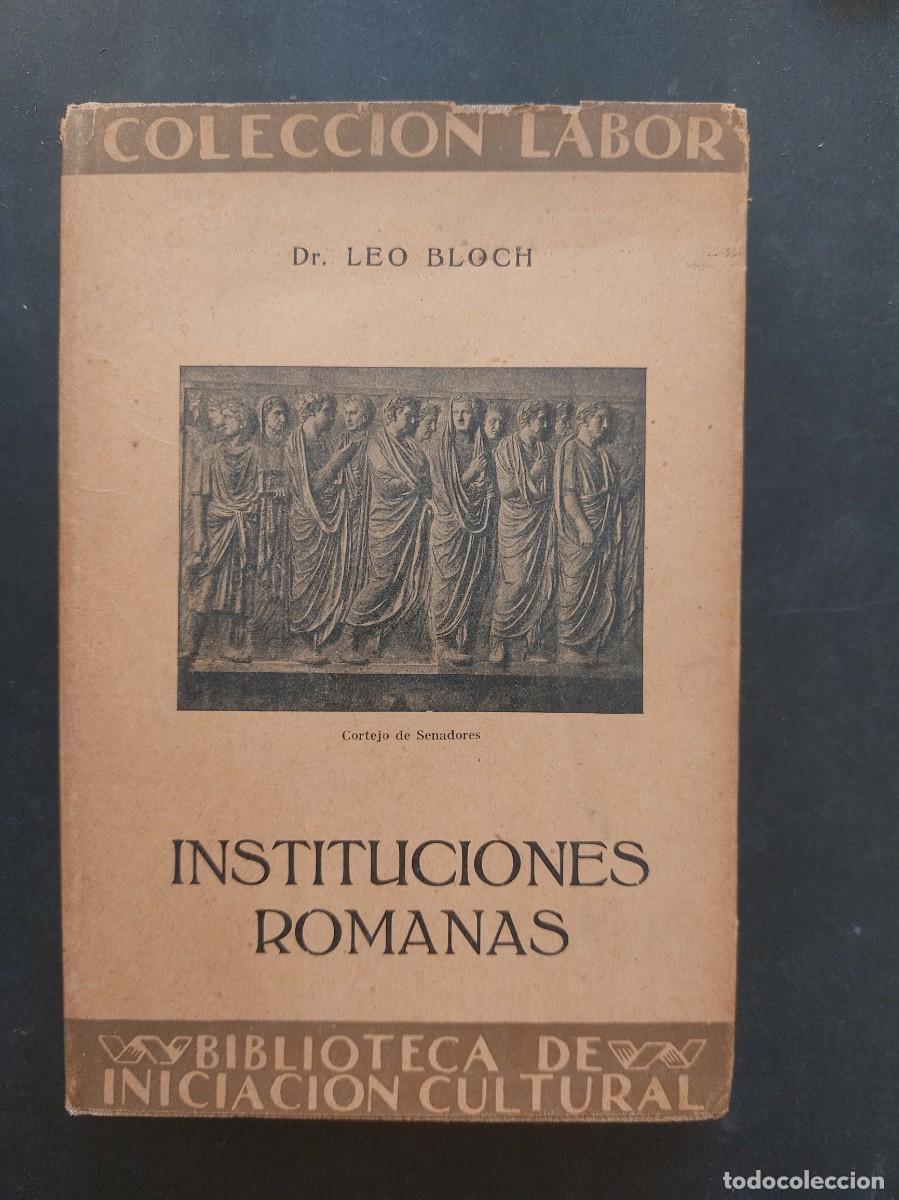 Libros antiguos: Instituciones romanas - Leo Bloch- 1930 - Foto 1