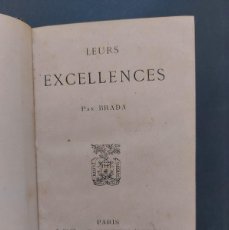 Libros antiguos: LEURS EXCELENCES - BRADA- 1878- CON EX LIBRIS