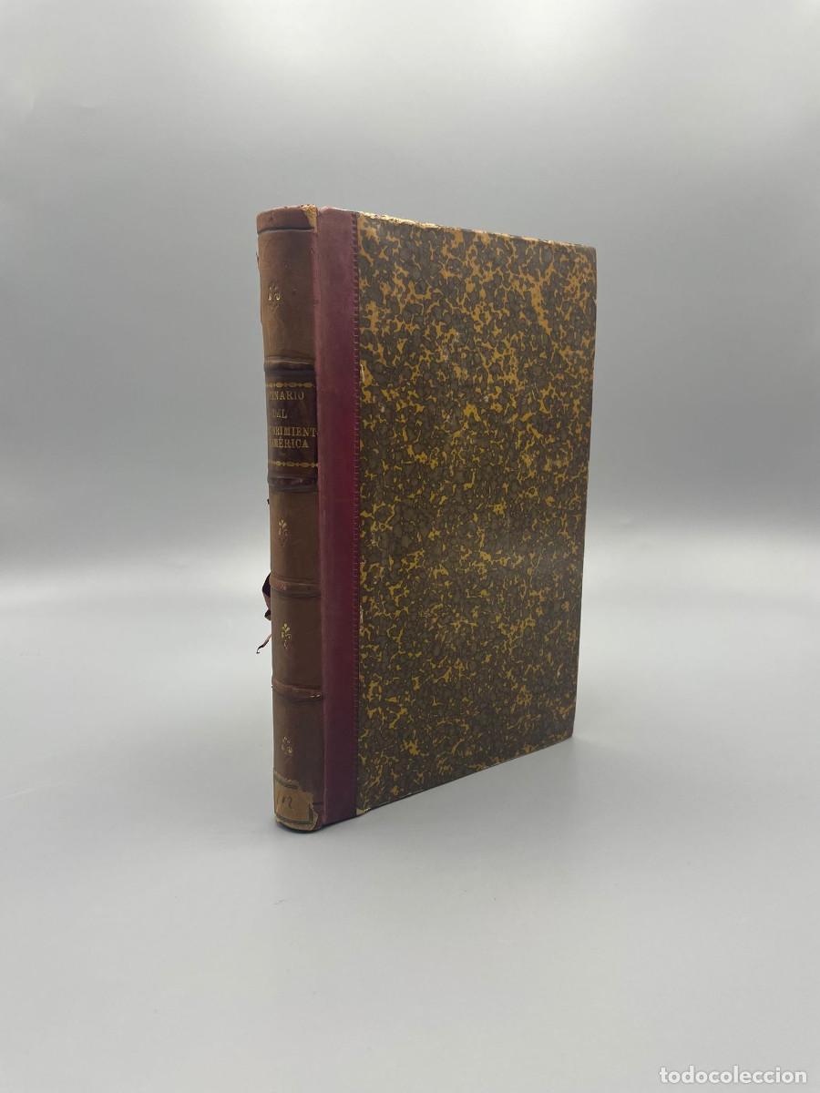 Livros antigos: EL CENTENARIO DEL DESCUBRIMIENTO DE AM&Eacute;RICA. JES&Uacute;S PANDO Y VALLE. 1892. MADRID