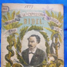 Libros antiguos: CATÁLOGO DE LA EXPOSICIÓN ZOOLOGÍCA DE BIDEL. TEXTO EN CASTELLANO. EXPOSICIÓN DE PARÍS 1878?