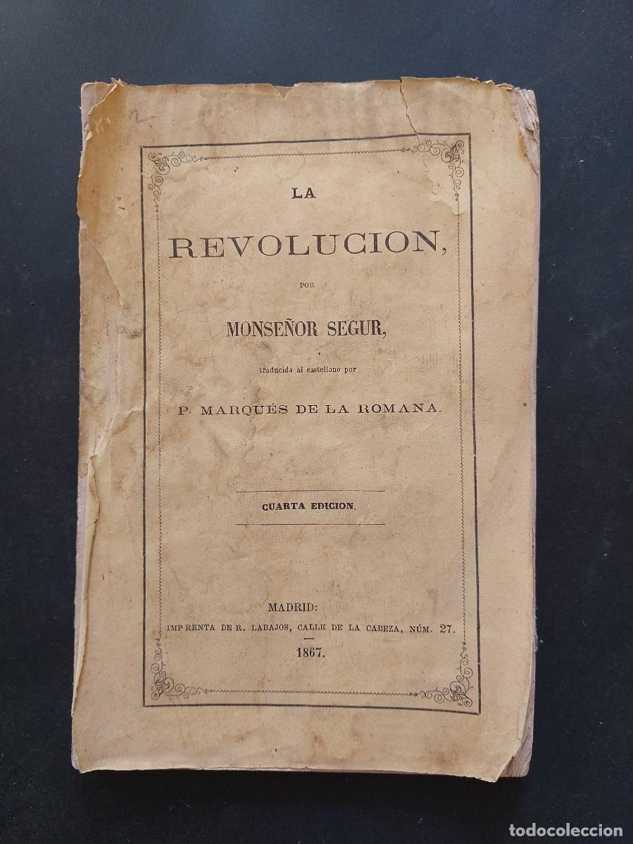 Libros antiguos: La revoluci&oacute;n - Segur- 1867 - Foto 2