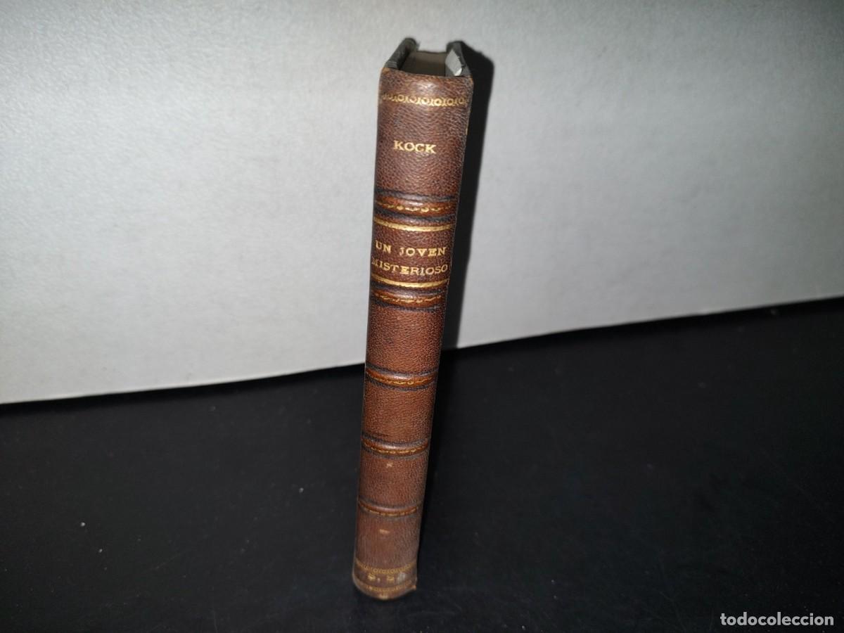 Libros antiguos: 190- UN JOVEN MISTERIOSO - KOCK - 1874 - Foto 3