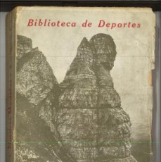 Libros antiguos: NUESTRAS MONTAÑS. NOTAS DE ALPINISMO VIZCAINO. A. FERRER