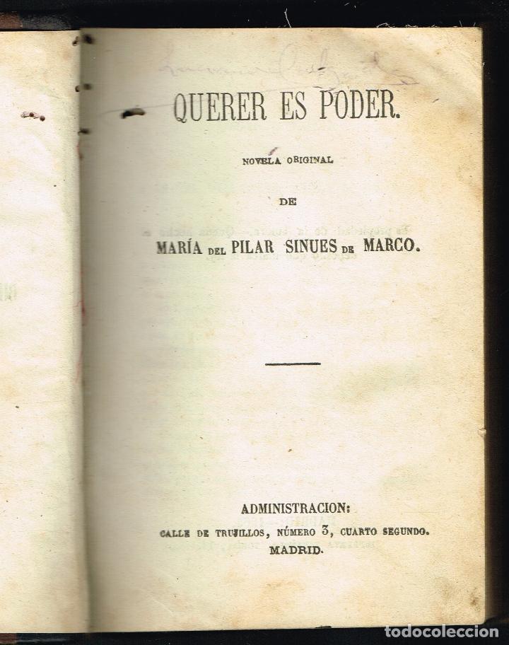 Libros antiguos: QUERER ES PODER - MARIA DEL PILAR SINUES DE MARCO - EDICI&Oacute;N 1865 - Foto 1
