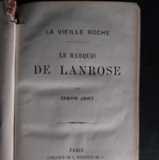 Libros antiguos: LE MARQUIS DE LANROSE - EDMOND ABOUT - 1866 - CON EX LIBRIS