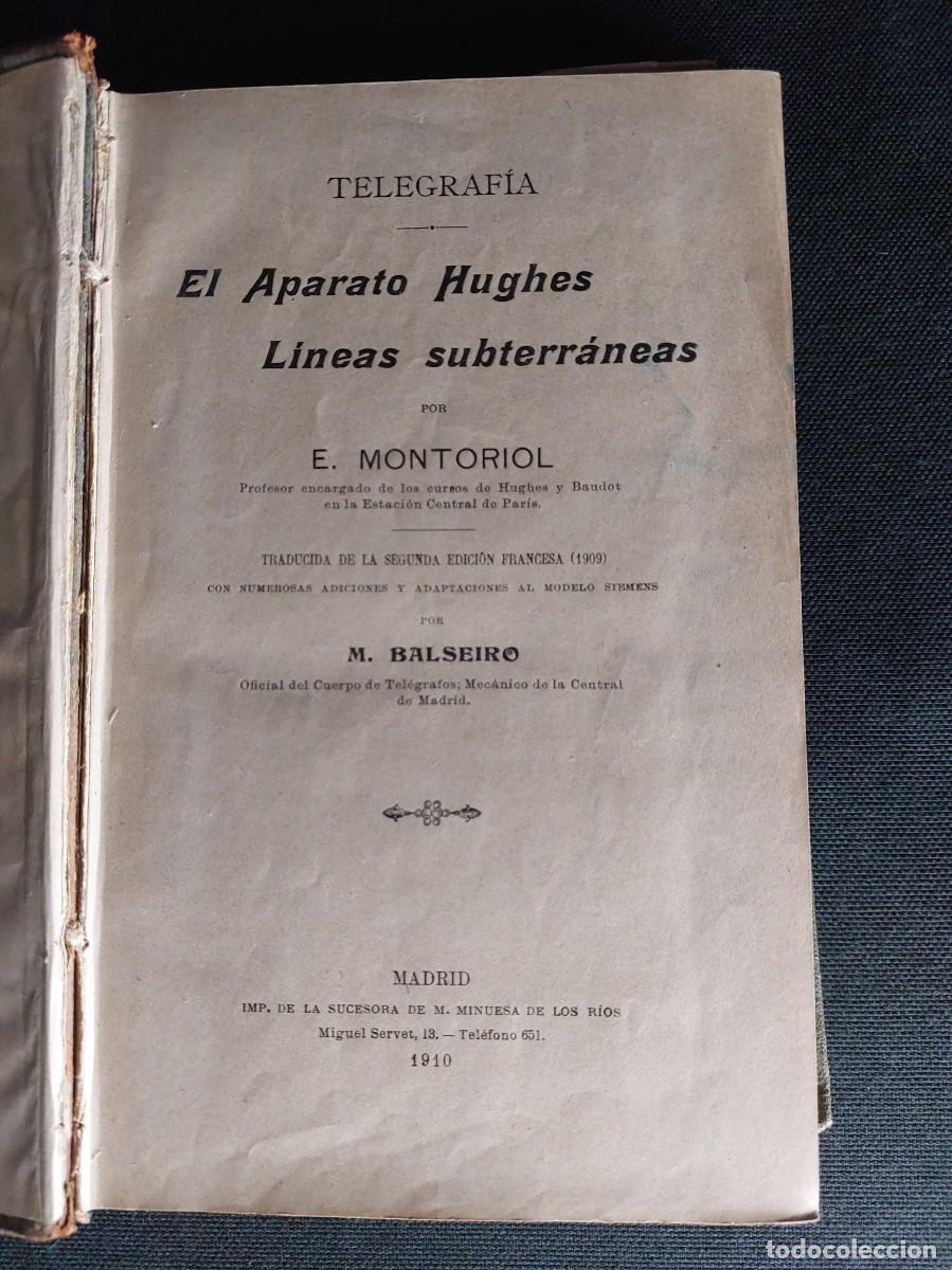 Libros antiguos: Telegraf&iacute;a - El aparato Hughes - E.Montoriol - 1910 - Foto 1