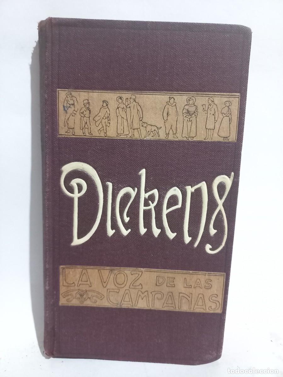 Libros antiguos: Carlos Dickens - La Voz de las Campanas - 1910 - Foto 1