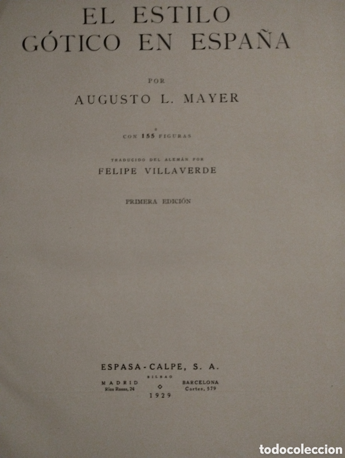 Libros antiguos: El estilo g&oacute;tico en Espa&ntilde;a 1929 - Foto 2