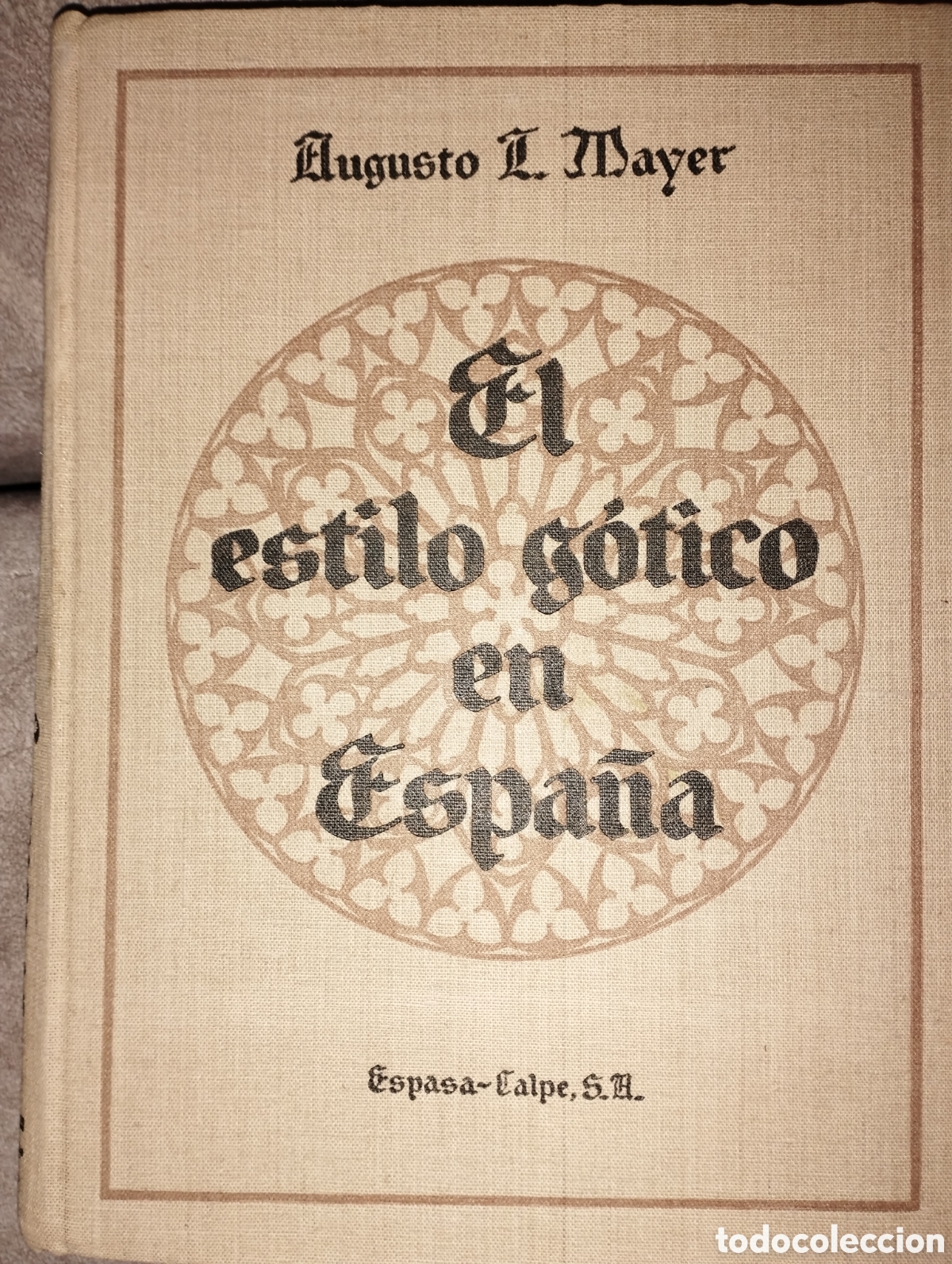 Libros antiguos: El estilo g&oacute;tico en Espa&ntilde;a 1929 - Foto 1