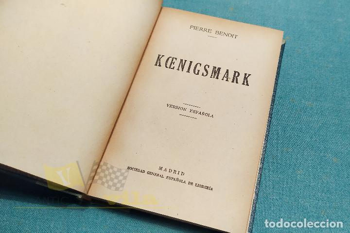 Libros antiguos: Koenigsmark - Pierre Benoit - Foto 5