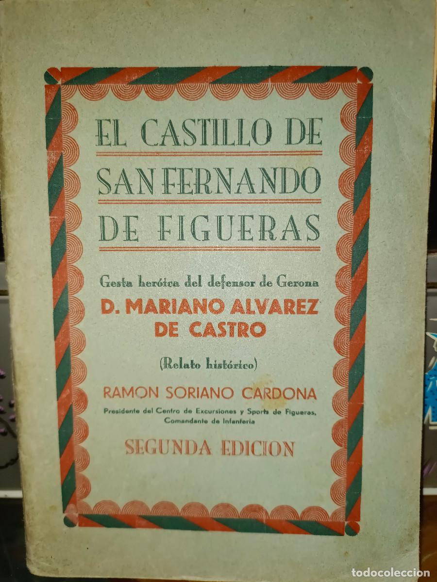 Livros antigos: EL CASTILLO DE SAN FERNANDO DE FIGUERAS