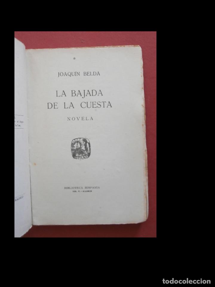 Libros antiguos: La bajada de la cuesta. Novela. Joaquin Belda - Foto 2