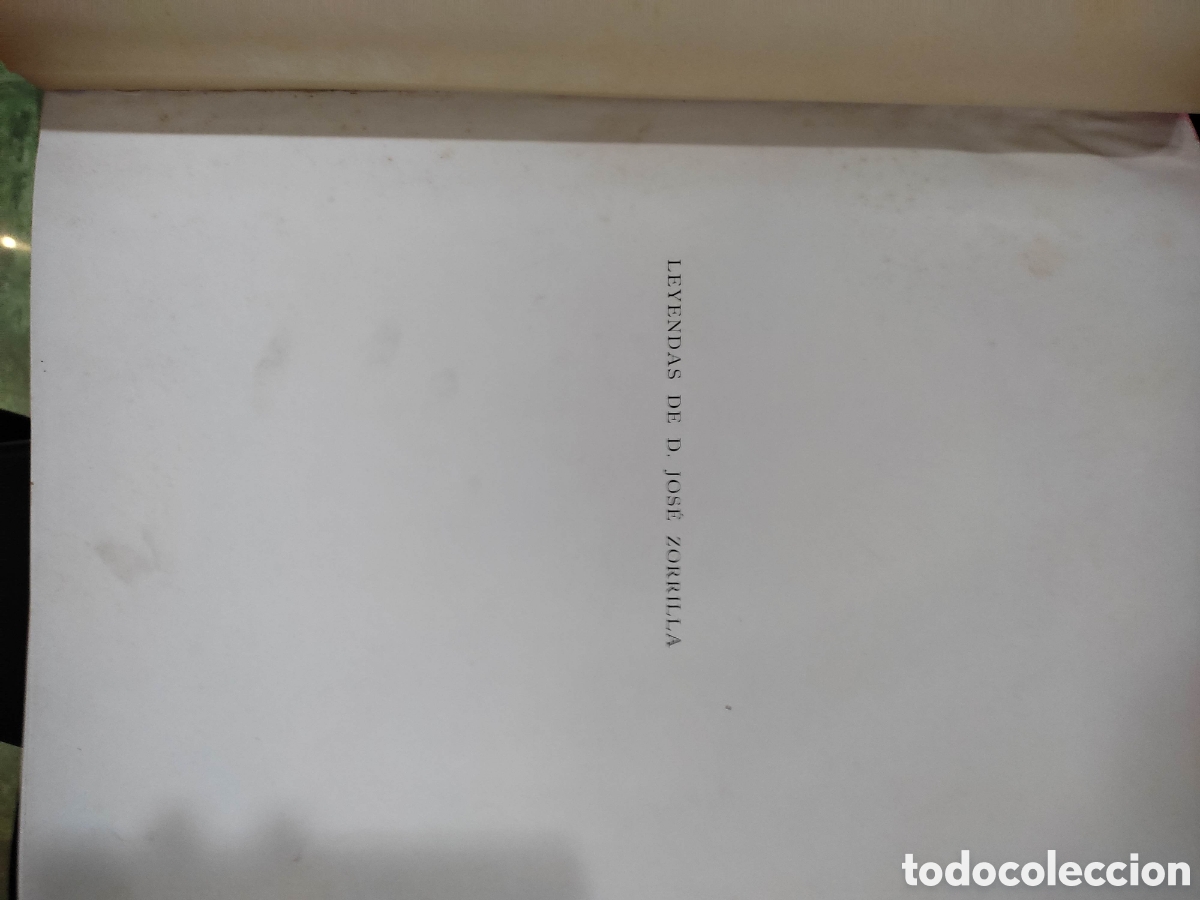 Libros antiguos: Leyendas de D. Jos&eacute; Zorrilla - Foto 2