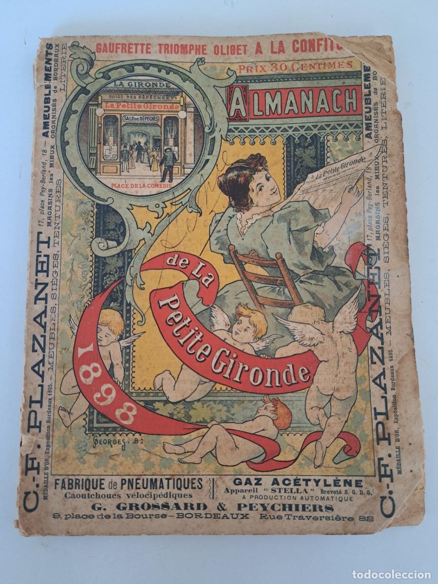 Old books: ANTIGUO Y PRECIOSO ALMANAQUE ALMANACH - DE 1898 DE LA REGION DE LA PETITE GIRONDE DE FRANCIA - 124 P