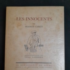 Libros antiguos: L-5572. LES INNOCENTS. FRANCIS CARCO. LA RENAISSANCE DU LIVRE. 1915. Nº 153/ 500.