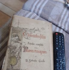 Libros antiguos: D.SALVADOR CASTELLO PALOMAS MENSAJERAS,AÑO 1894