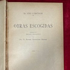Libros antiguos: L-3801. OBRAS ESCOGIDAS. GINE Y PARTAGÁS. FIRMADO AUTOR. TIPOGRAFIA LA ACADEMIA, 1903.