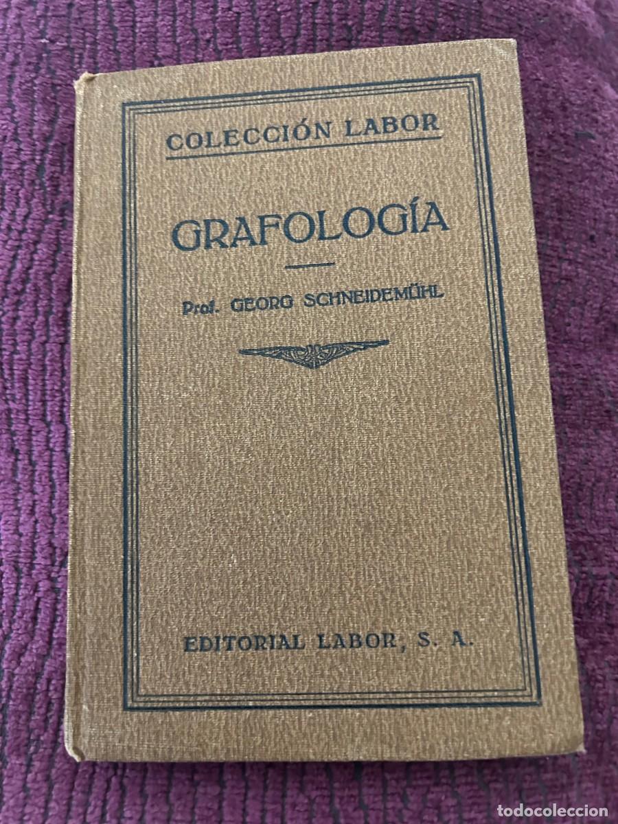 Libros antiguos: GRAFOLOGIA. GEORG SCHNEIDEMUHL. 1923. - Foto 1