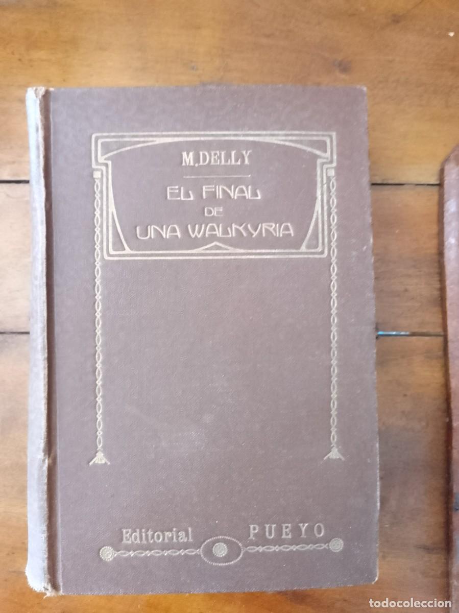 Libros antiguos: DELLY, M. El final de una walkiria - Foto 1