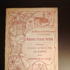 Libros antiguos: EN MEMORIA DEL HOMENAJE QUE AL EXIMIO NOVELISTA ARMANDO PALACIÓ VALDÉS... (1906)