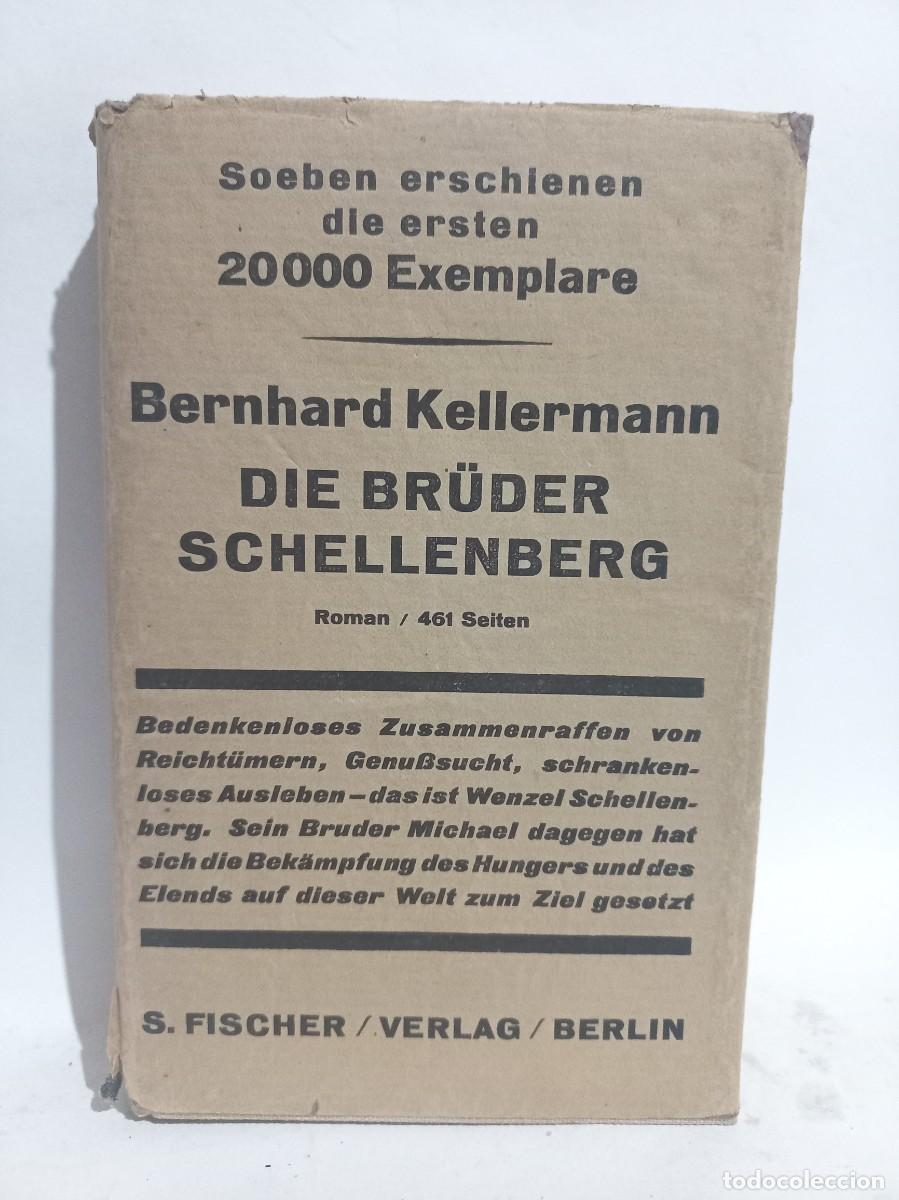 Libros antiguos: Bernhard Kellermann - Die Br&uuml;derS Schellenberg - 1925 - Foto 1