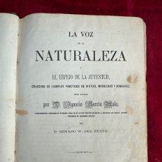 Libros antiguos: L-4296. LA VOZ DE LA NATURALEZA O ESPEJO DE LA JUVENTUD. IGNACIO GARCIA. 1864