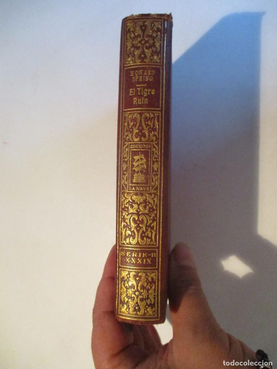 Libros antiguos: HOWARD SPRING El tigre ruin W22954 - Foto 2