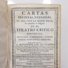 Libros antiguos: CARTAS ERUDITAS Y CURIOSAS DEL THEATRO CRITICO UNIVERSAL TOMO SEGUNDO. BENITO GERONIMO FEIJOO. 1750