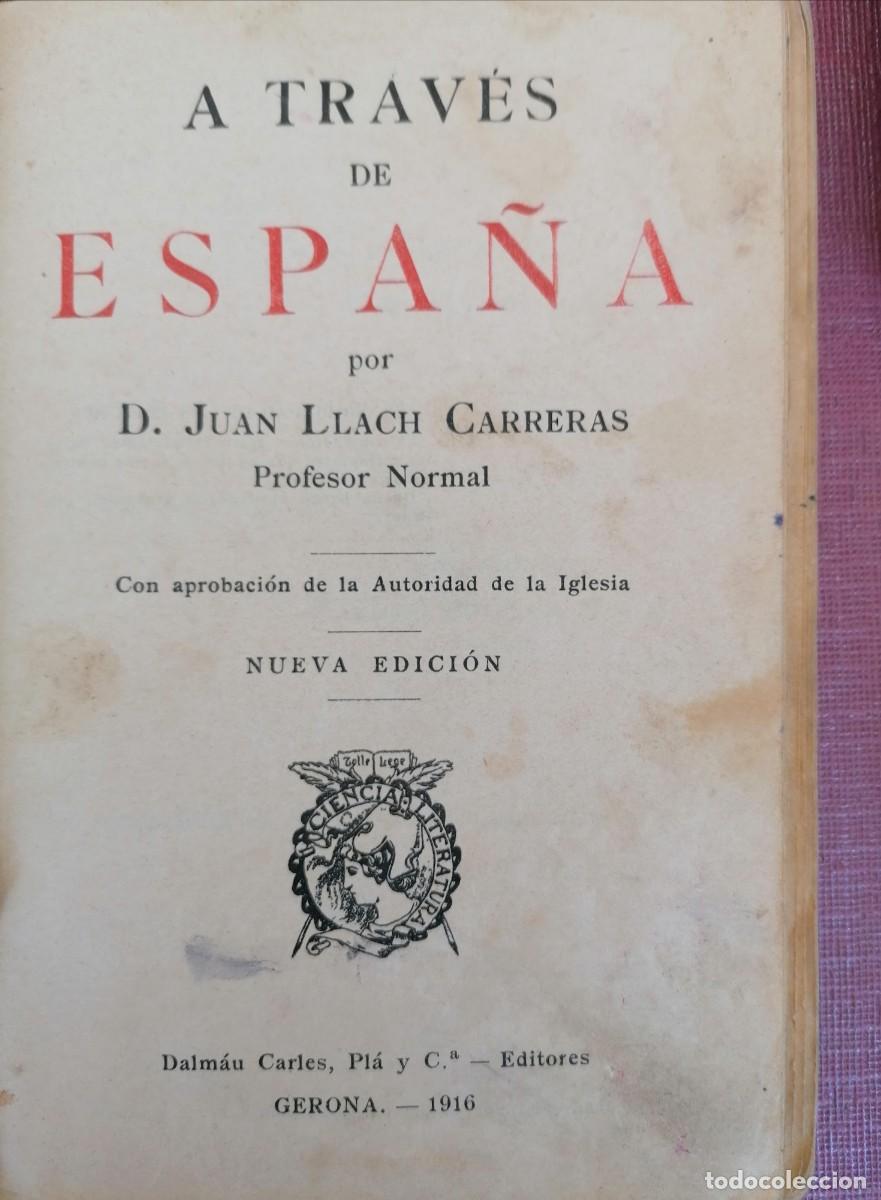 Libros antiguos: Libro de geograf&iacute;a A trav&eacute;s de Espa&ntilde;a - Foto 1