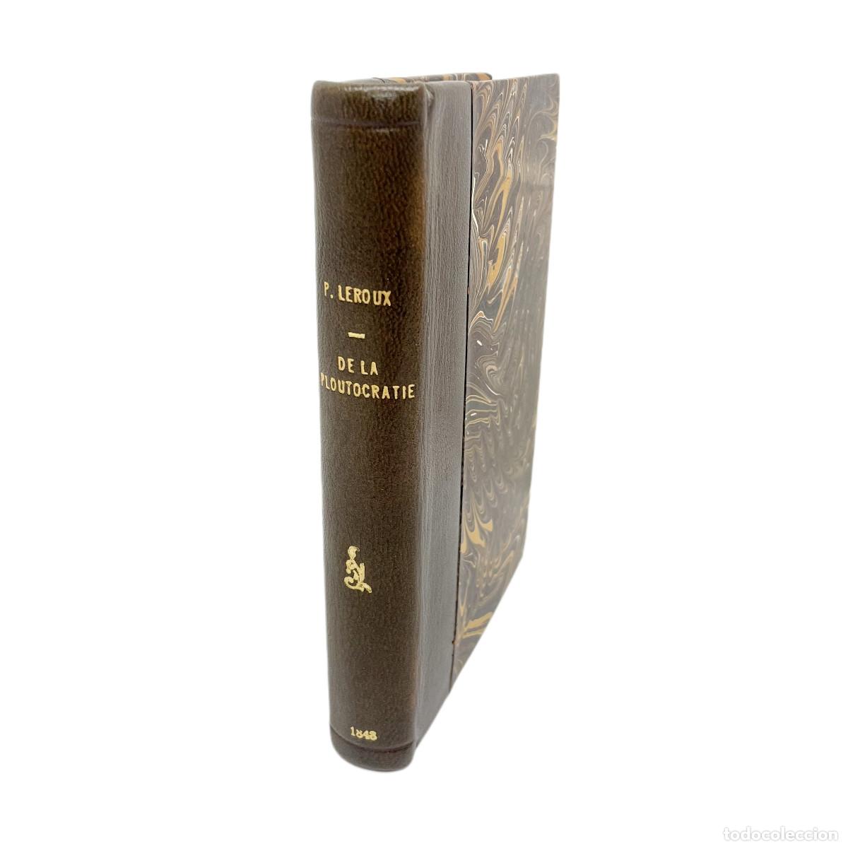 Libros antiguos: PIERRE LEROUX - PLUTOCRACIA - 1848 - Foto 1