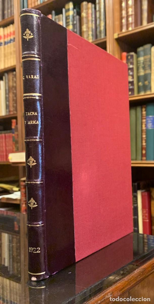 Old books: Tacna y Arica bajo la Soberania Chilena - Carlos Varas