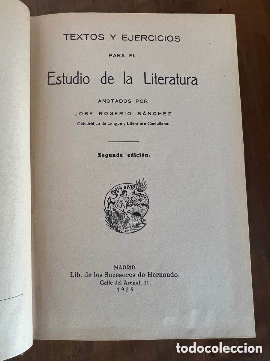 Libros antiguos: S&Aacute;NCHEZ, Jos&eacute; Rogerio. Textos y Ejercicios para el estudio de la Literatura. 1925. - Foto 2