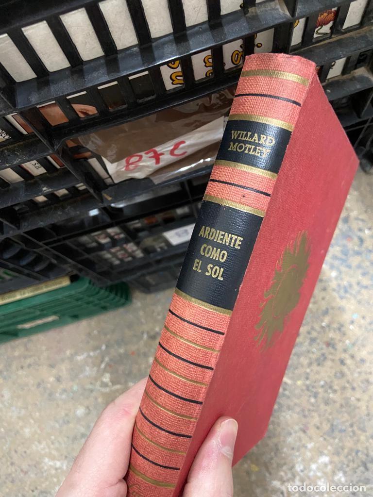 Libros antiguos: 87C WILLARD MOTLEY, ARDIENTE COMO EL SOL - Foto 1