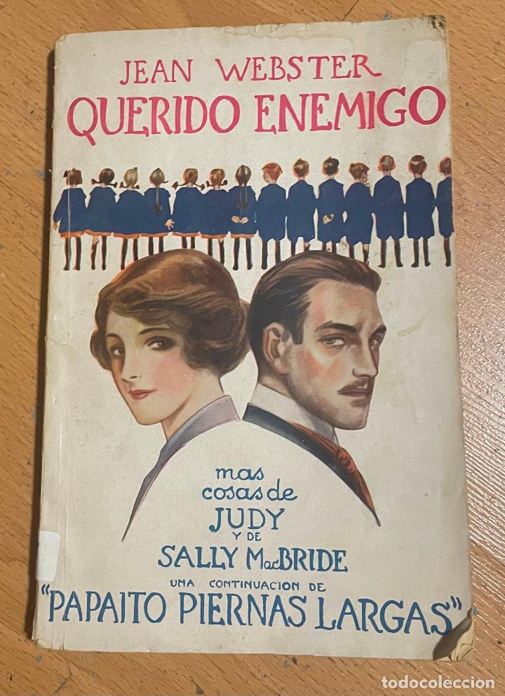 Libros antiguos: QUERIDO ENEMIGO, Jean Webster - Foto 1