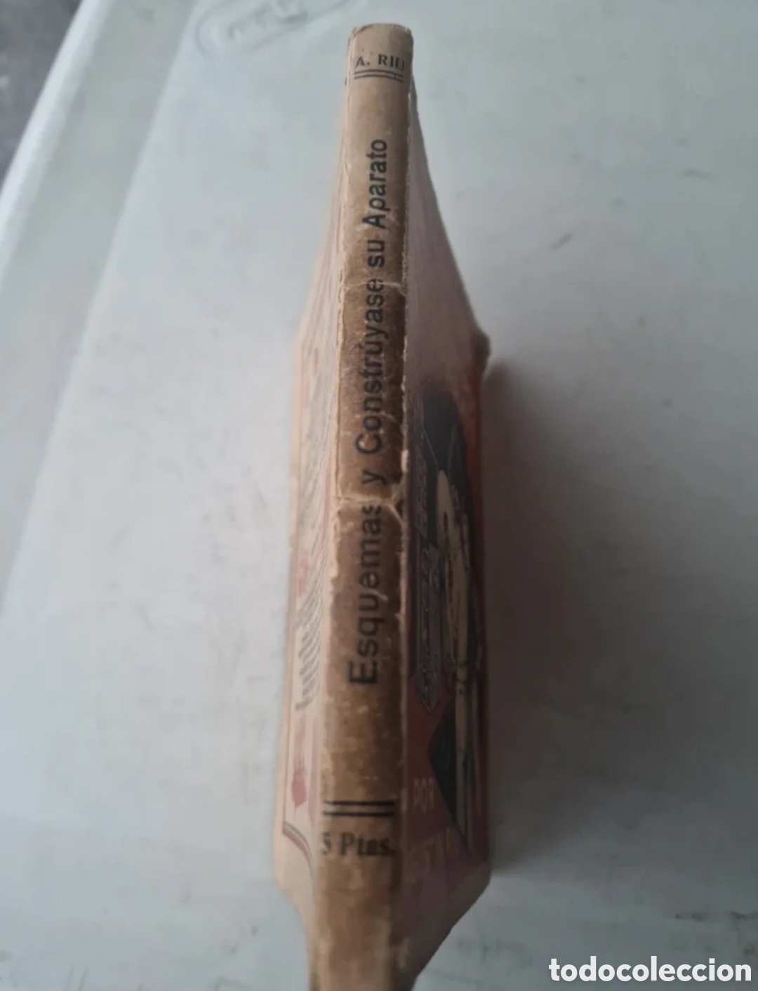 Libros antiguos: Esquemas y Constr&uacute;yase su Aparato - Foto 7