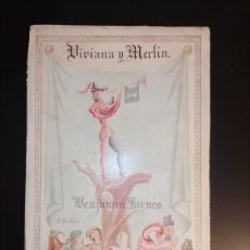 Libros antiguos: BENJAMÍN JARNÉS: VIVIANA Y MERLÍN (1936)