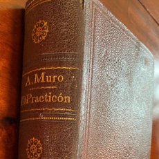 Libri antichi: EL PRACTICÓN TRATADO COMPLETO COCINA Y APROVECHAMIENTO SOBRAS, ANGEL MURO ED ANTONIO RUBIÑOS 1907, 2