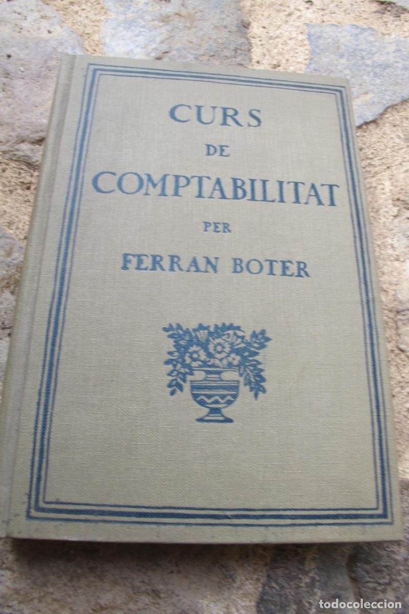 Libros antiguos: CURS DE COMPTABILITAT PER FERRAN BOTER 1923 - Foto 1