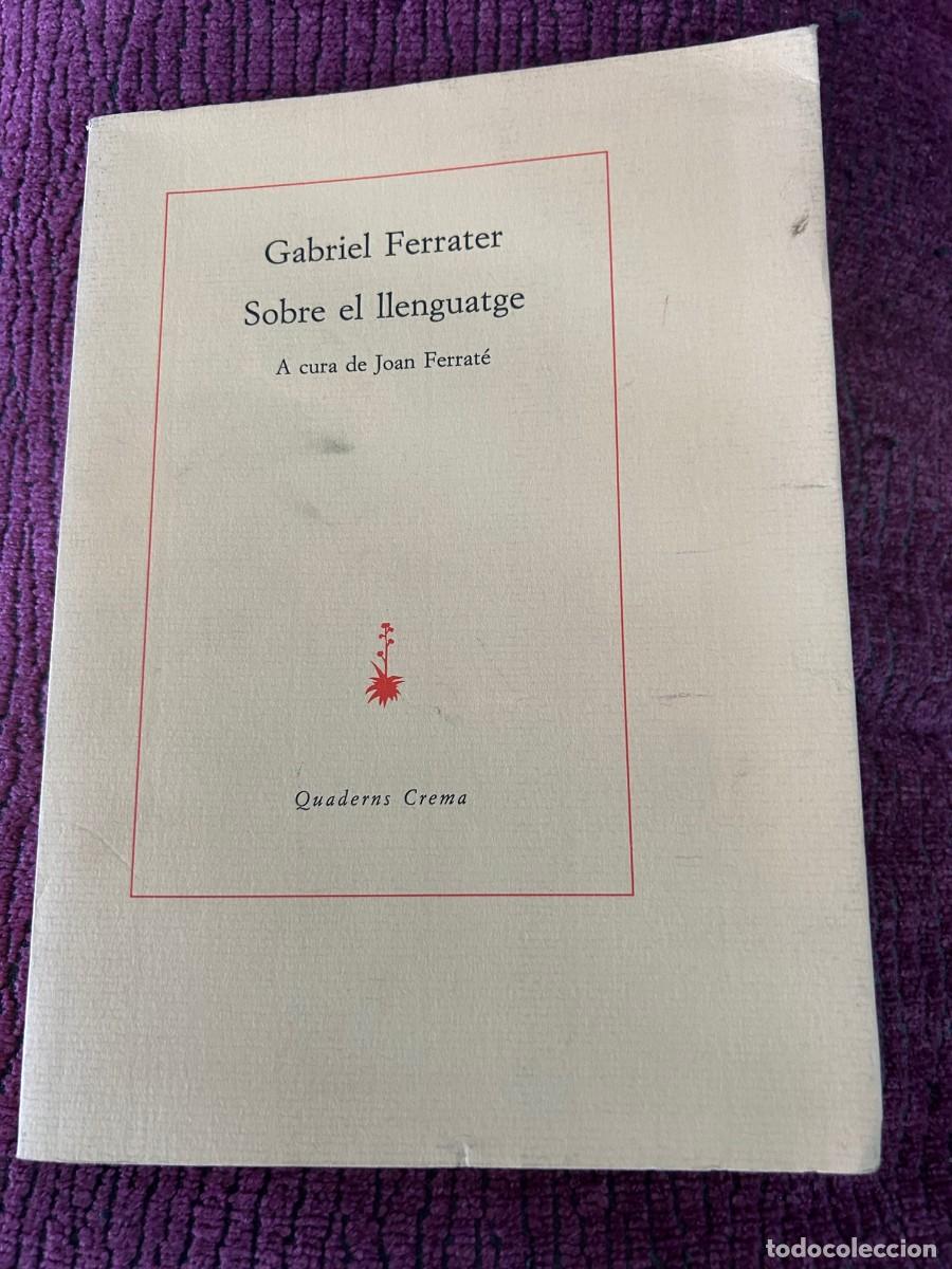 Libros antiguos: GABRIEL FERRATER. SOBRE EL LLENGUATGE. - Foto 1
