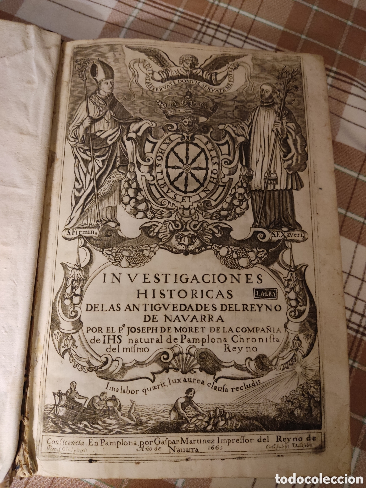 Libri antichi: Padre Moret 1665 compa&ntilde;ia de Jesus investigaciones historicas navarra reyno pamplona