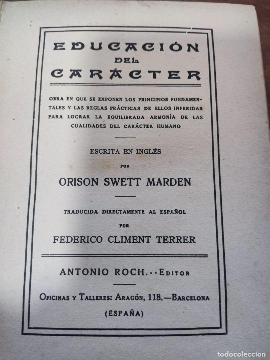 Libros antiguos: Libro a&ntilde;o 1922, Educaci&oacute;n del car&aacute;cter - Foto 1