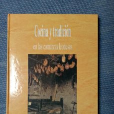 Libros antiguos: COCINA Y TRADICIÓN EN LAS COMARCAS LEONESAS -LEÓN -